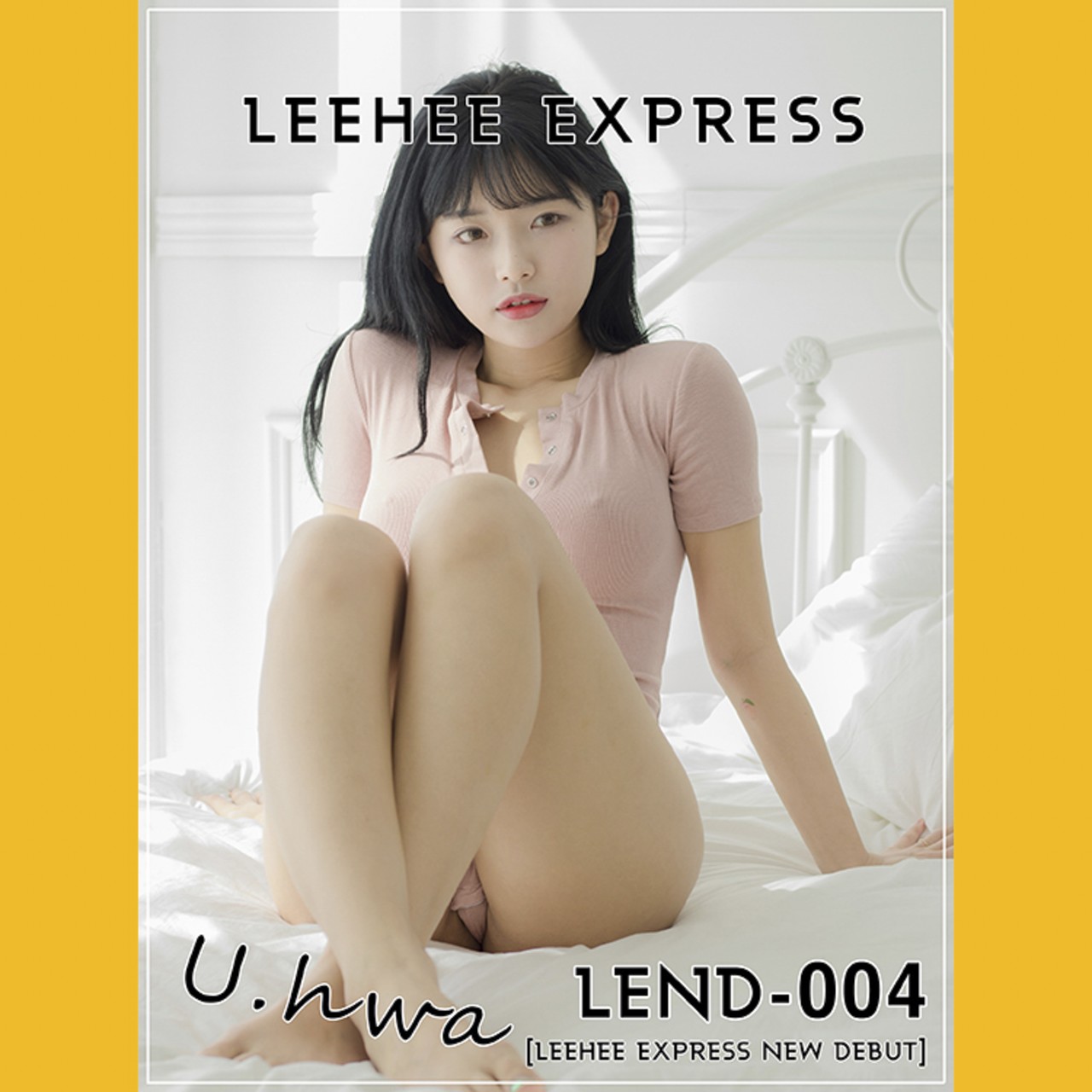 U.Hwa 은유화, [LEEHEE EXPRESS] LEND-004